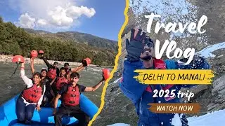 Delhi to Manali | trip to Manali 2025 | mall road 🛣️ Manali