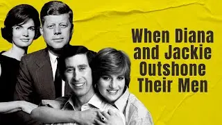Diana and Jackie: Power, Ego, and the Men Behind Them | When the Camera Chose Diana and Jackie