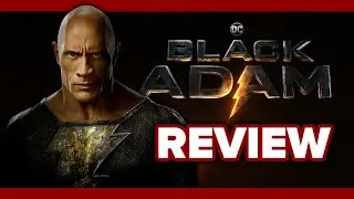Black Adam (SPOILER-FREE) Review