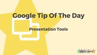 Presentation Tools
