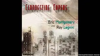 Eric Montgomery and Ray Legnini - Excelente