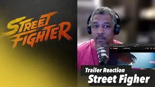 Реакция на трейлер Street Fighter 2026 🎬