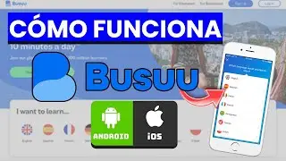 ➡️ C&oacute;mo Funciona la APP de BUSUU (Aprender Idiomas Online)