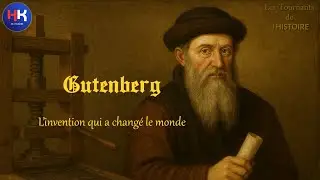 Gutenberg, l'invention qui a chang&eacute; le monde