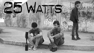 Una idea de 25 WATTS - Cine Uruguayo