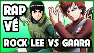 R&aacute;p Về Rock Lee vs Gaara - Duy Thanh ( NARUTO)