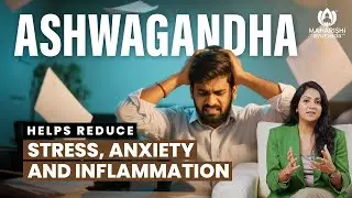 Naturally Decrease Cortisol (The Stress Hormone) with This ONE HERB! | Maharishi Ayurveda