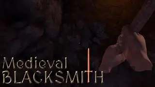 4. Medieval Blacksmith - Sch&uuml;rfen und erkunden