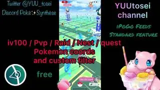 iPoGo Pokemon|Raid|Nest|Quest feeds(free coords) & Live feeds(VIP) フィード座標