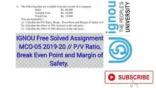 #IGNOU MCO-05 Solved Assignment 2019-20 ।। P/V Ratio। Break Even Point & Margin of Safety