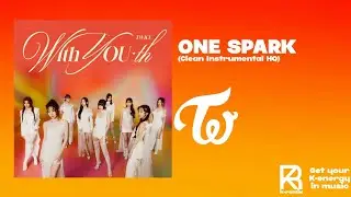 TWICE (트와이스) - ONE SPARK (Clean Instrumental HQ)