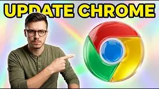 How To Check Version and Update Google Chrome [2026 Guide]