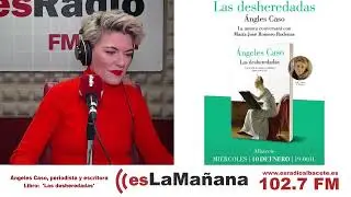 &Aacute;ngeles Caso, periodista y escritora. Autora del libro:  'Las desheredadas'