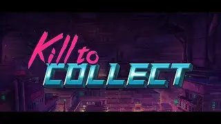 Kill to Collect все концовки (all endings)