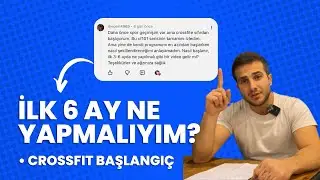 CrossFit’e Başlayanlar İçin İlk 6 Ay Rehberi (Ne Yapmalıyım?) 