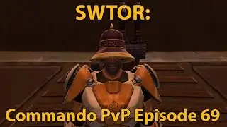 SWTOR: Gunnery Commando PvP Episode 69 (Level 65 No Commentary)