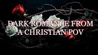 What is Dark Christian Romance&hellip;?