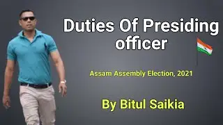 Duties of Presiding Officer // Assam Assembly Election, 2021 //