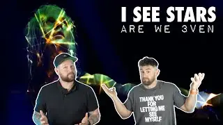 I SEE STARS &ldquo;Are we 3ven&rdquo; | Aussie Metal Heads Reaction