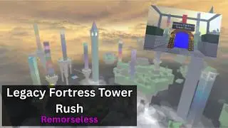 Legacy Fortress Tower Rush (LFTR): EToH