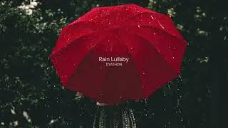 Rain Lullaby by DYATHON [5 Hour of Piano Music & Rain Sounds][Piano Music for Studying and Sleeping]
