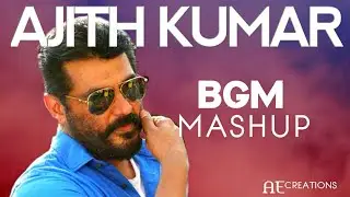 Ajith Kumar Mass Bgm Mashup | Thala tribute | By All Edits