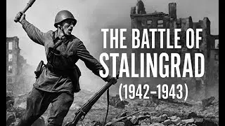 Stalingrad: The Deadliest Battle in History | Full Documentary