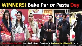 World Pasta Day 2025 Bake Parlor Event Coverage at LuckyOne Mall Karachi  shtv