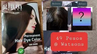 Glam Works Permanent Hair Dye in Dark Brown Shade - Testing, DIY Hair color 49 Pesos #ShopeeTagToWin