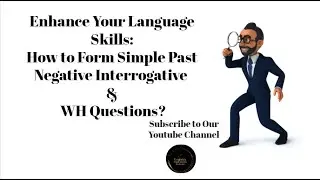Simple Past Negatives  WH Questions Made Easy #simplepasttense #simplepast #pastindefinitetense