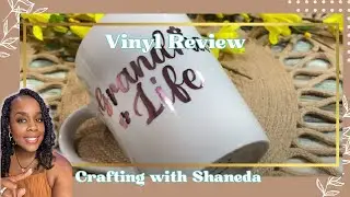 LET'S TRY IT! Permanent Vinyl Mug-Crafting with Shaneda