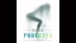 Djodje - Poderosa feat. Dynamo (Slowed Version)