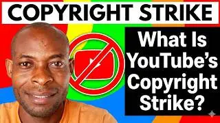 What Is YouTube's Copyright Strike? | Understanding YouTube Copyright Rules And Penalties