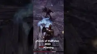 #Lords of the Fallen 2023  #Fitzroy's Gorge #Crimson Rector Percival Boss Fight #Gaming