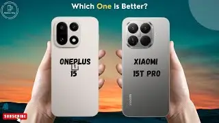 OnePlus 15 vs Xiaomi 15T Pro