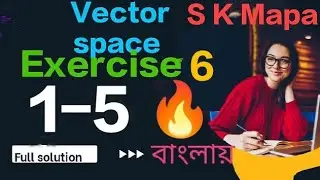 S K Mapa Vector space Ex 6,,,1-5  full best solution #skmapa#vectorspace#exercise6