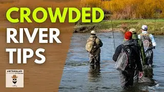 Stream Etiquette for Crowded Rivers &mdash; Fly Fishing Dos & Donts | Ep. 59