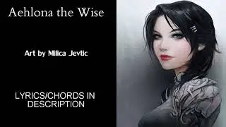 Aehlona the Wise - Half Elf Rogue / Bard / Monk - A D&D Inspired Tavern Song for JFSOCC from Reddit