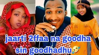 Boniye jaartii 2ffaa na goodhadhu jechaan jirti muhammad😅😅