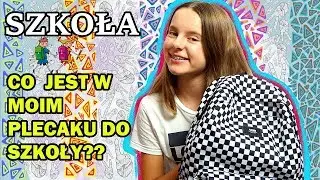 CO JEST W MOIM PLECAKU DO SZKOŁY? * pakowanie plecaka * 2019
