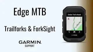 Edge&reg; MTB | Trailforks & ForkSight | Garmin Support
