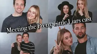 MEETING THE PRETTY LITTLE LIARS CAST