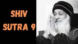 Shiv Sutra 9