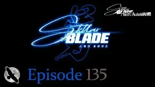 Stellar Blade X Nier Automata - PS5 - Episode 135