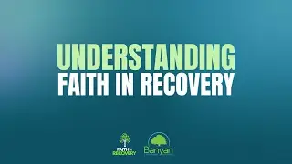 Faith in Recovery Program