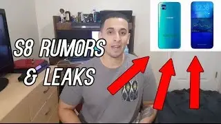 Galaxy S8 Rumors & Leaks
