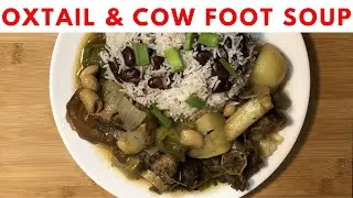 AUTHENTIC OXTAIL AND COW FOOT SOUP | JAMAICAN STYLE |