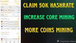 How To Claim 50K Hash Rate In Satoshi Mining App || Increase Core Coin Mining