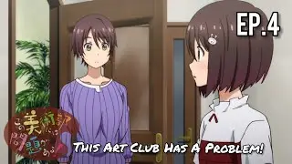 This Art Club Has A Problem! (2016) - Episode 4 [English SUB]