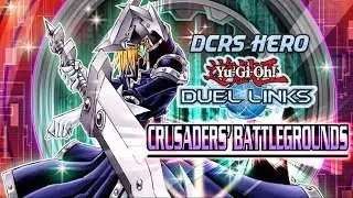 [DUEL LINKS] Crusaders' Battlegrounds and Deck Testing